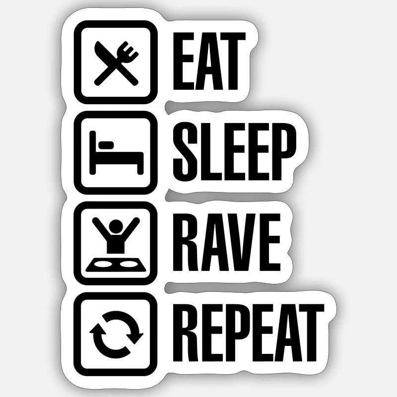 Eat sleep rave repeat - Sticker size S (10 x 10 cm) - white matte