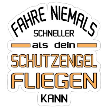 Schneller als dein Schutzengel? - Sticker Größe S (10 x 10 cm) - Mattweiß - Vorne
