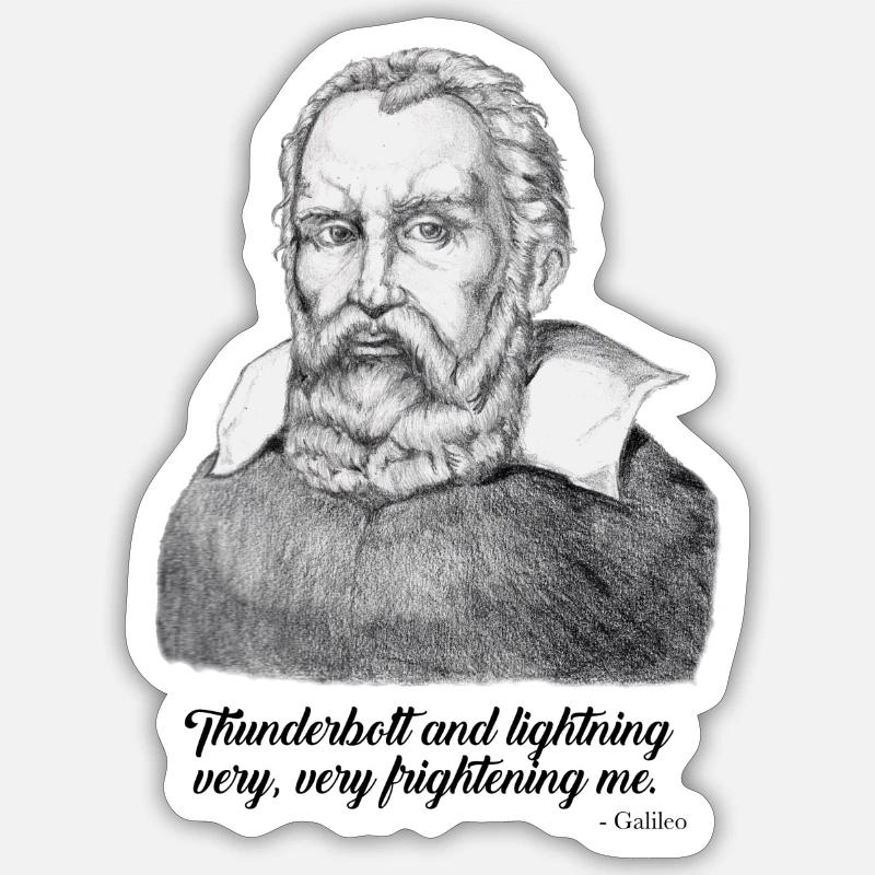 Galileo Quotes - Thunder & Lightning - Science - Sticker Größe S (10 x 10 cm) - Mattweiß
