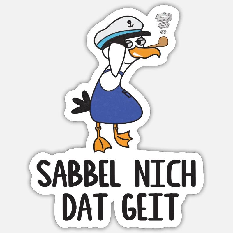 Möwe, Sabbel nich dat Geit, Geschenk - Sticker Größe S (10 x 10 cm) - Mattweiß