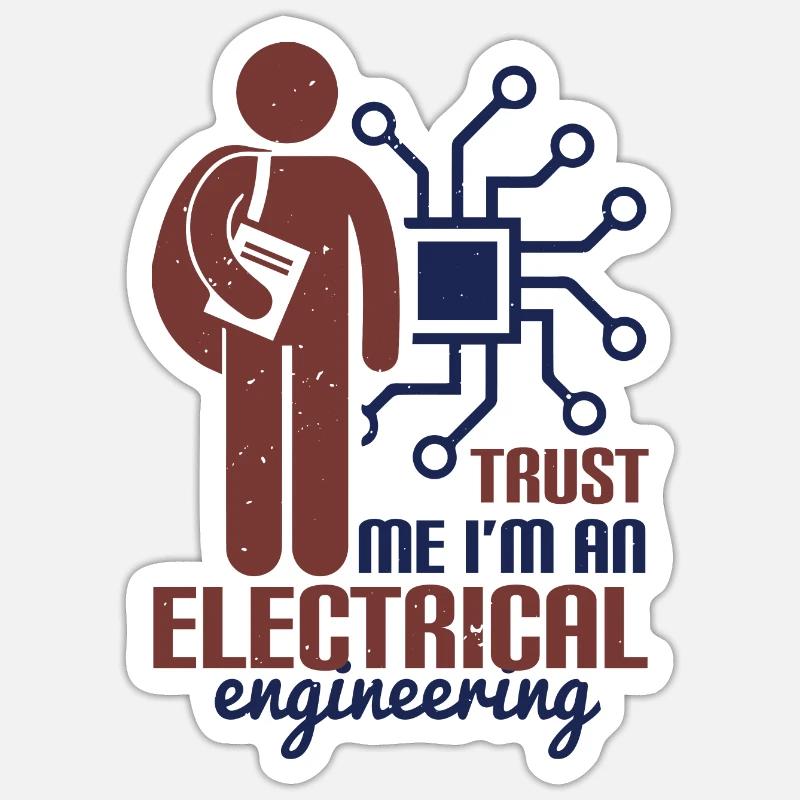trust me I m an electrical engineering Sticker size S (10 x 10 cm)