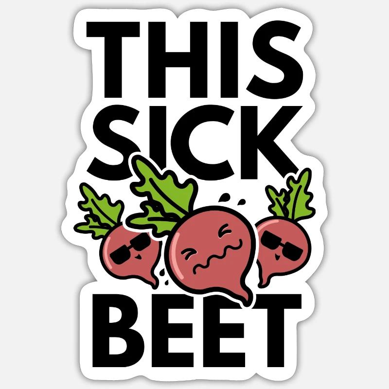 Cette betterave malade - Sticker taille S (10 x 10 cm) - blanc mat