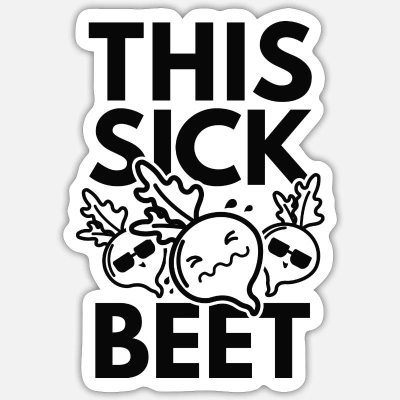 Cette betterave malade - Sticker taille S (10 x 10 cm) - blanc mat