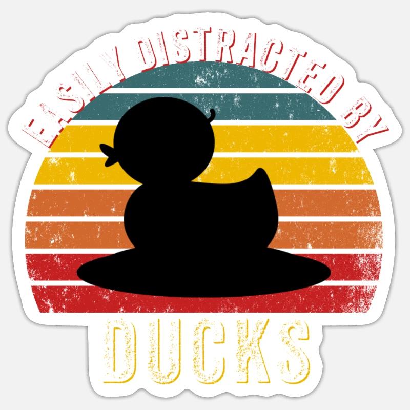Easily distracted by ducks, Funny Duck Lovers, - Sticker size S (10 x 10 cm) - white matte
