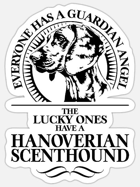 HANOVERIAN SCENTHOUND Guardian Angel Hundespruch - Sticker Größe S (10 x 10 cm) - Mattweiß