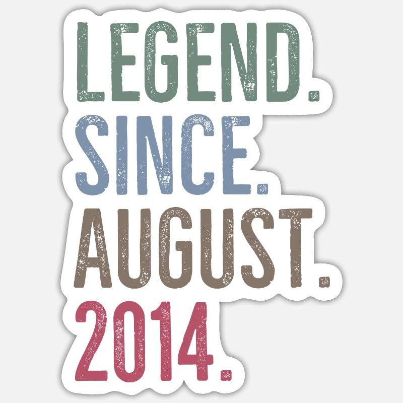 Legend Since August 2014 - Sticker size S (10 x 10 cm) - white matte
