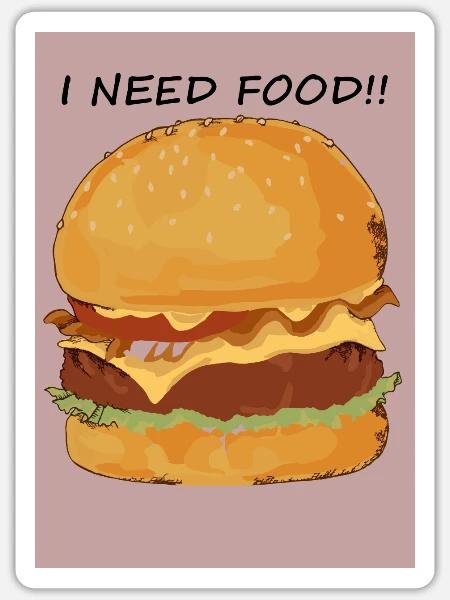 I need food - Sticker Größe S (10 x 10 cm) - Mattweiß