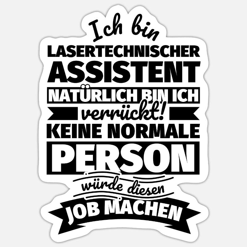Lasertechnischer Assistent Geschenke Sticker Größe S (10 x 10 cm)