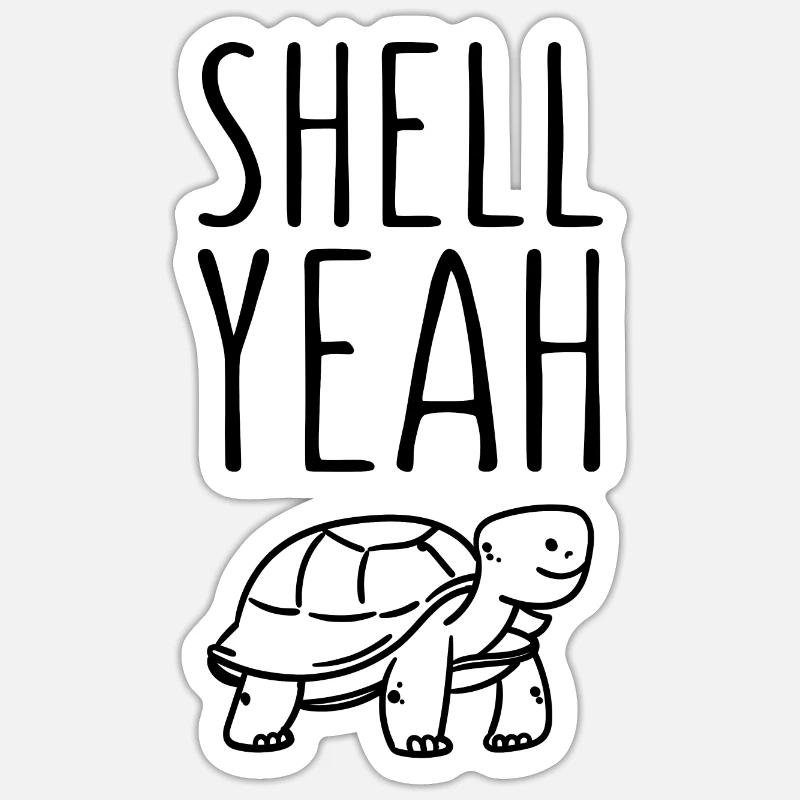 Shell yes turtle - Sticker size S (10 x 10 cm) - white matte