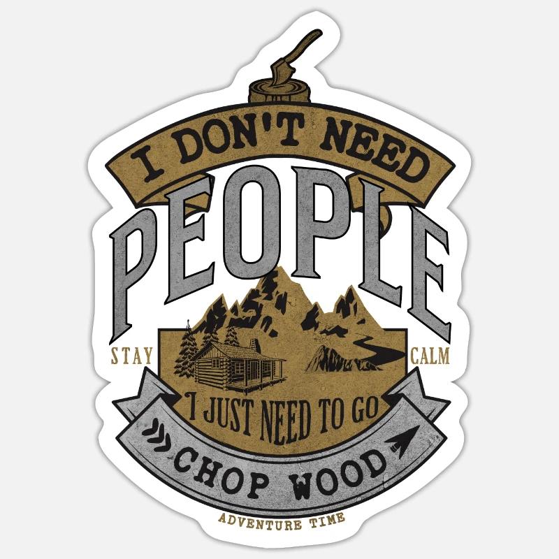 Holz Hacken -Lustiger Spruch - Geschenk - Sticker Größe S (10 x 10 cm) - Mattweiß