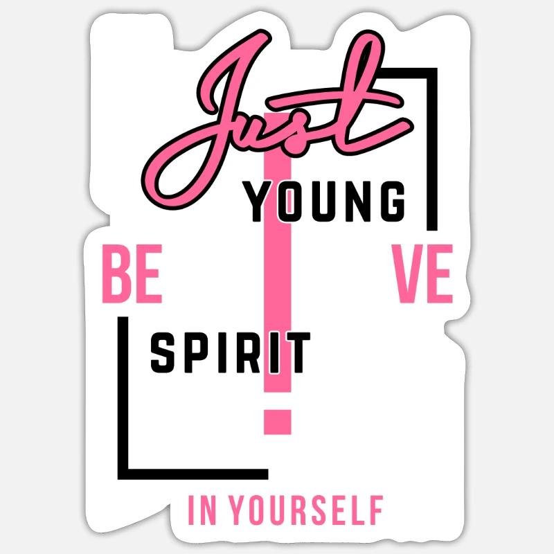 Nur jung sei geistig von dir selbst Sticker Größe S (10 x 10 cm)
