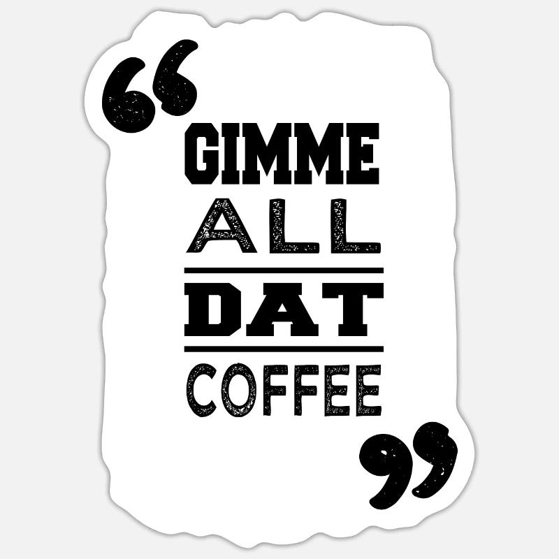 bday gift idea present idea cool coffeebean Sticker Größe S (10 x 10 cm)