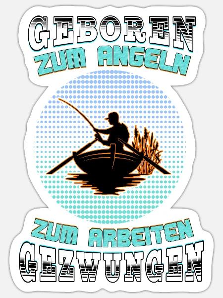Zum Angeln geboren - Funny Angler Geschenk - Fisch - Sticker Größe S (10 x 10 cm) - Mattweiß