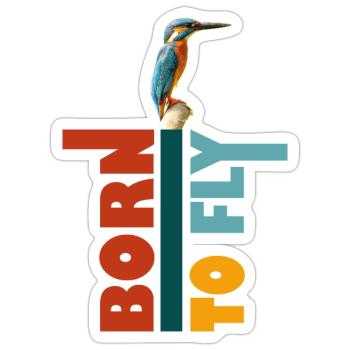 Born to fly, Oiseau Martin-pêcheur - Sticker taille S (10 x 10 cm) - blanc mat - Devant
