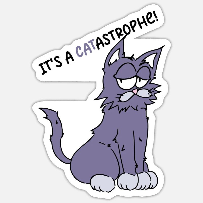Drôle de dicton : C’est une catastophe Sticker taille S (10 x 10 cm)