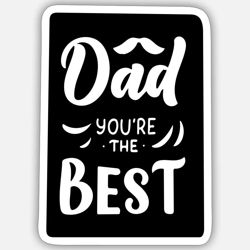 Papa tu es le meilleur - Sticker taille S (10 x 10 cm) - blanc mat