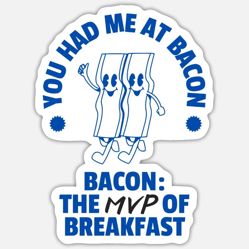 Bacon for Breakfast Sticker Größe S (10 x 10 cm)