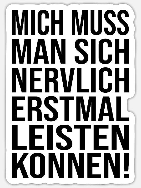 Lustiger Spruch Bild Witzig Humor Geschenkidee - Sticker Größe S (10 x 10 cm) - Mattweiß