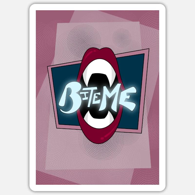 Bite Me!! - Sticker size S (10 x 10 cm) - white matte
