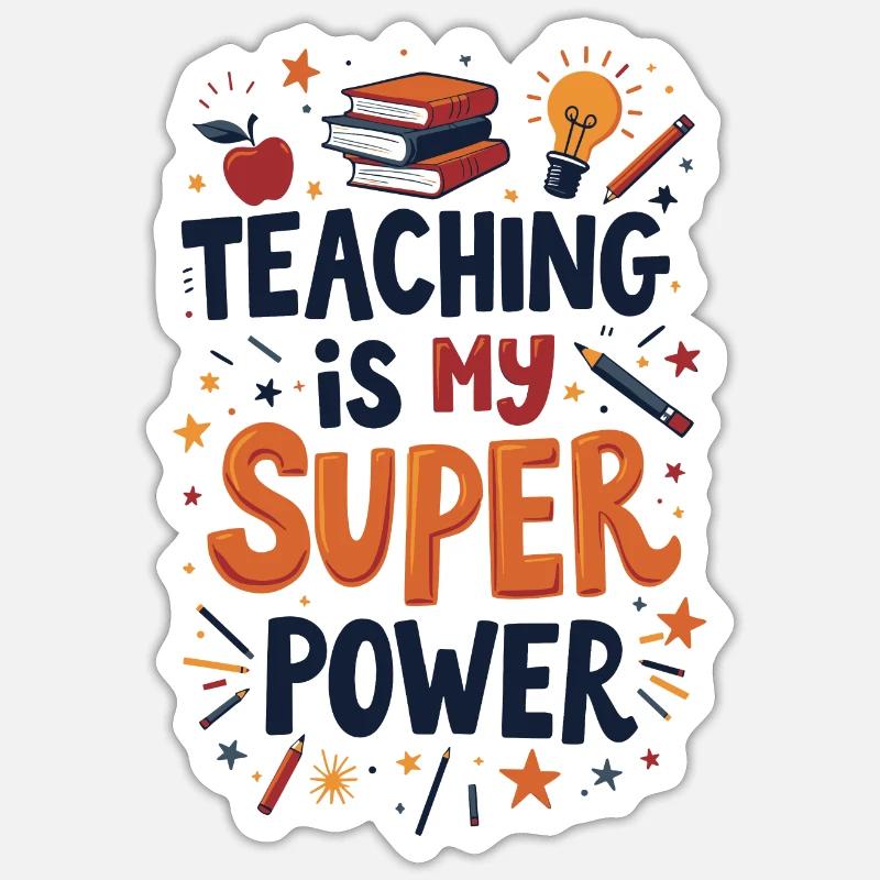 Teaching is My Superpower - Sticker size S (10 x 10 cm) - white matte