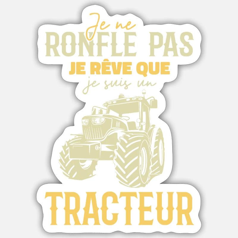 Ich schnarche nicht, ich träume, dass ich ein Traktor bin Sticker Größe S (10 x 10 cm)