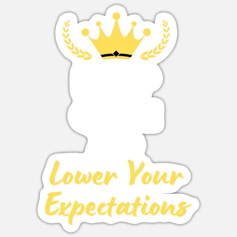 "Keep Calm and Lower Your Expectations" - Sarcasm Sticker size S (10 x 10 cm)