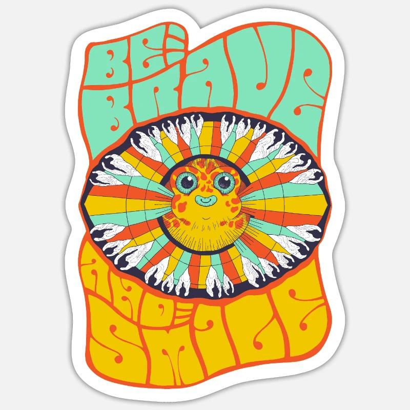 Sei mutig... - Sticker Größe S (10 x 10 cm) - Mattweiß