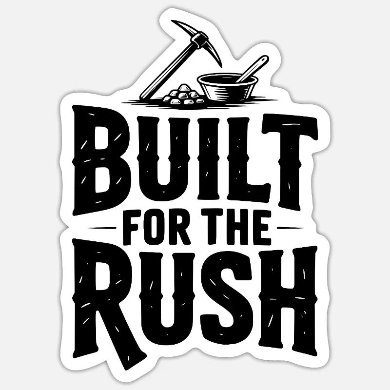 Construit pour la ruée - Sticker taille S (10 x 10 cm) - blanc mat