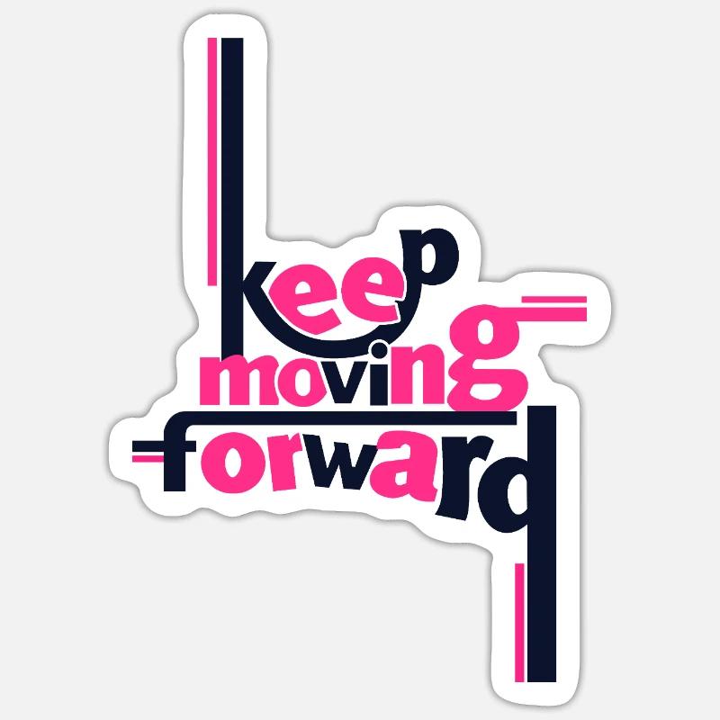 Keep Moving Forward Pink Statement Shirt Sticker Größe S (10 x 10 cm)