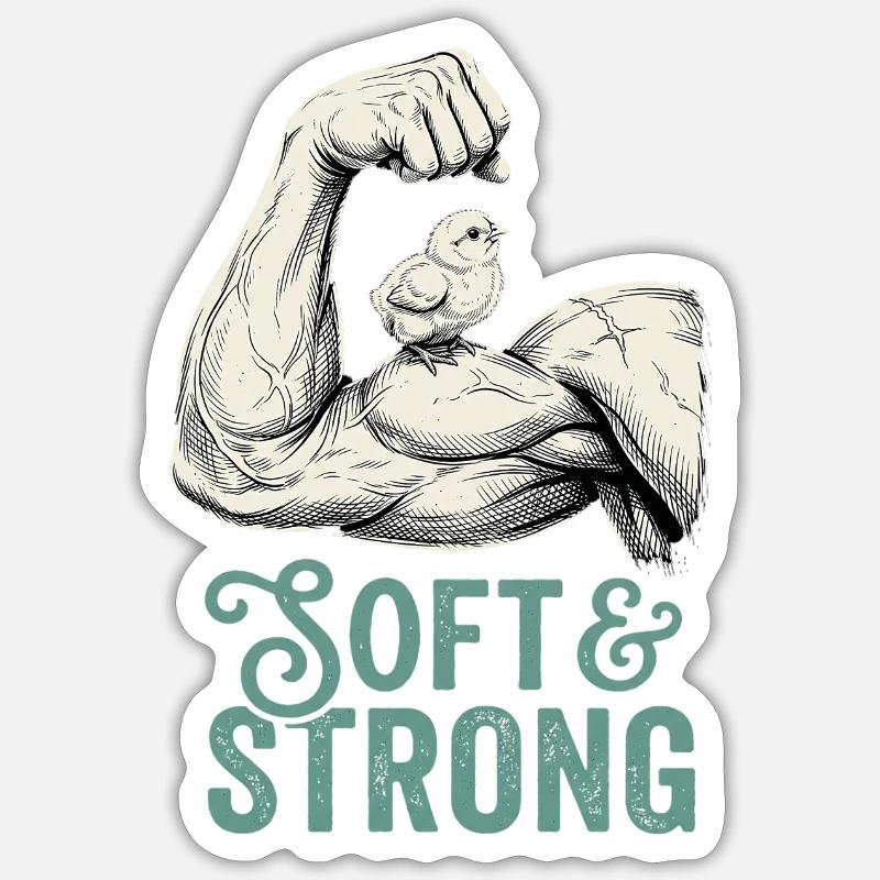 Strong and Soft - Sticker Größe S (10 x 10 cm) - Mattweiß