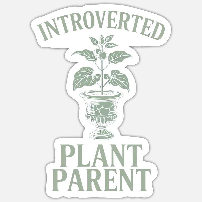 Introvertierter Pflanzenelternteil - Sticker Größe S (10 x 10 cm) - Mattweiß