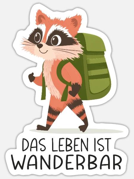 Das Leben Ist Wanderbar Lustiges Wander Motiv - Sticker Größe S (10 x 10 cm) - Mattweiß