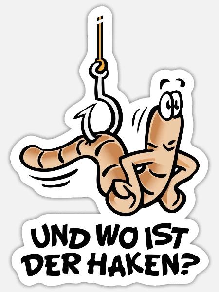 Angler Spruch WO IST DER HAKEN? - Sticker Größe S (10 x 10 cm) - Mattweiß