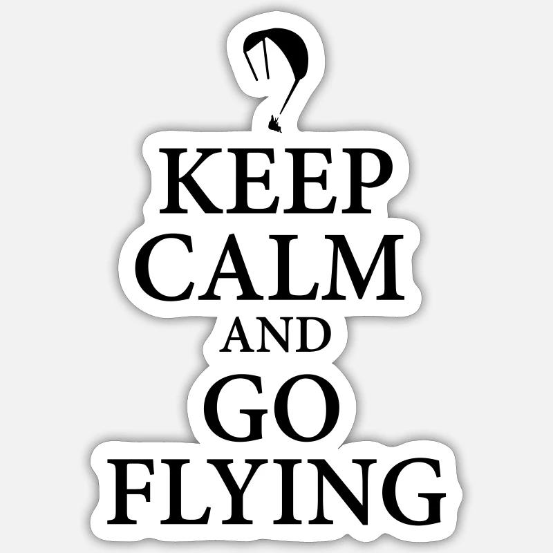 Keep calm go flying Sticker Größe S (10 x 10 cm)