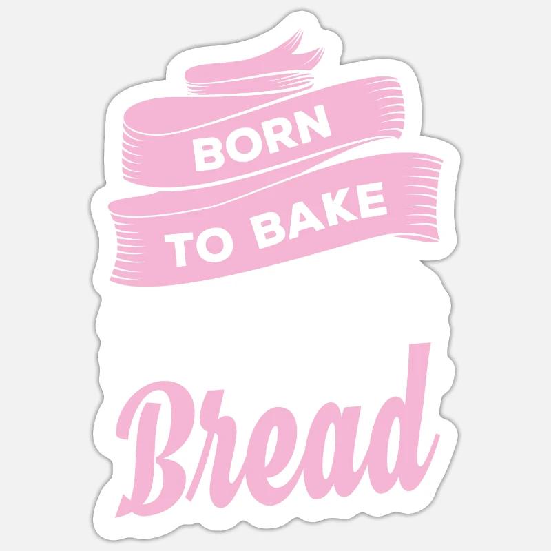 Bakers bake bread - Sticker size S (10 x 10 cm) - white matte