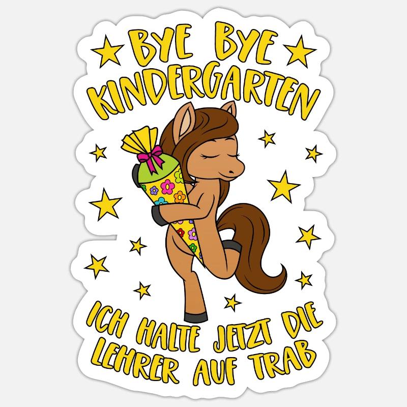 Pferd Pony Bye Bye Kindergarten Einschulung Schule - Sticker Größe S (10 x 10 cm) - Mattweiß