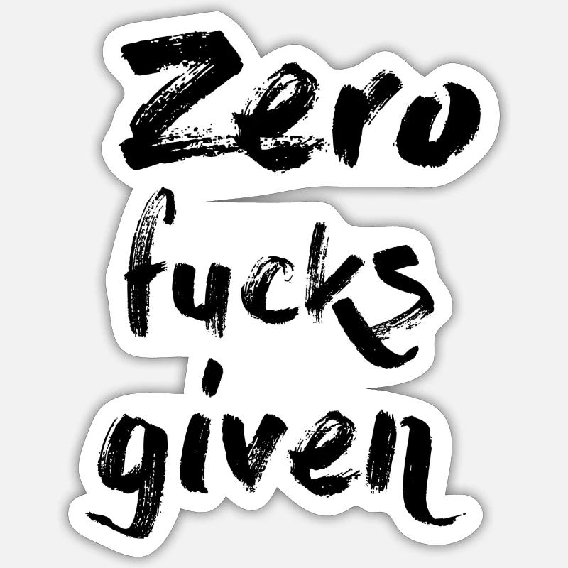 Zero Fucks Given - Sticker taille S (10 x 10 cm) - blanc mat