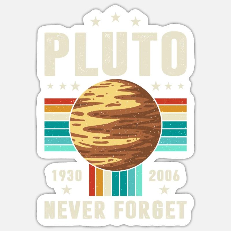 Never Forget Pluto Graphic Sticker size S (10 x 10 cm)