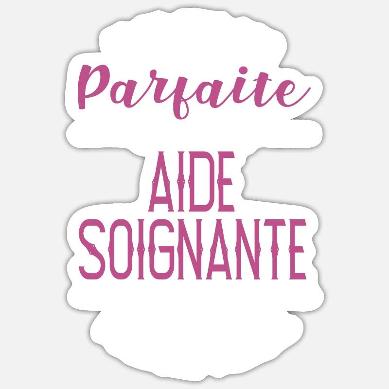 aide soignante parfaite cadeau aide soignante - Sticker taille S (10 x 10 cm) - blanc mat