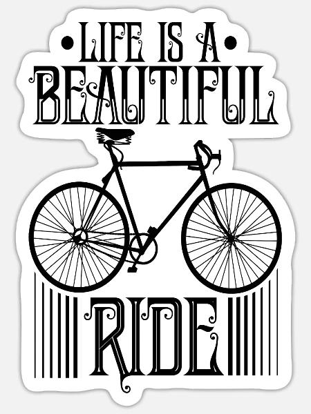 Das Leben ist schöner mit einem Fahrrad - Sticker Größe S (10 x 10 cm) - Mattweiß