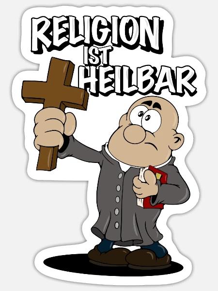 Religion ist heilbar anti Kirche shirt - Sticker Größe S (10 x 10 cm) - Mattweiß