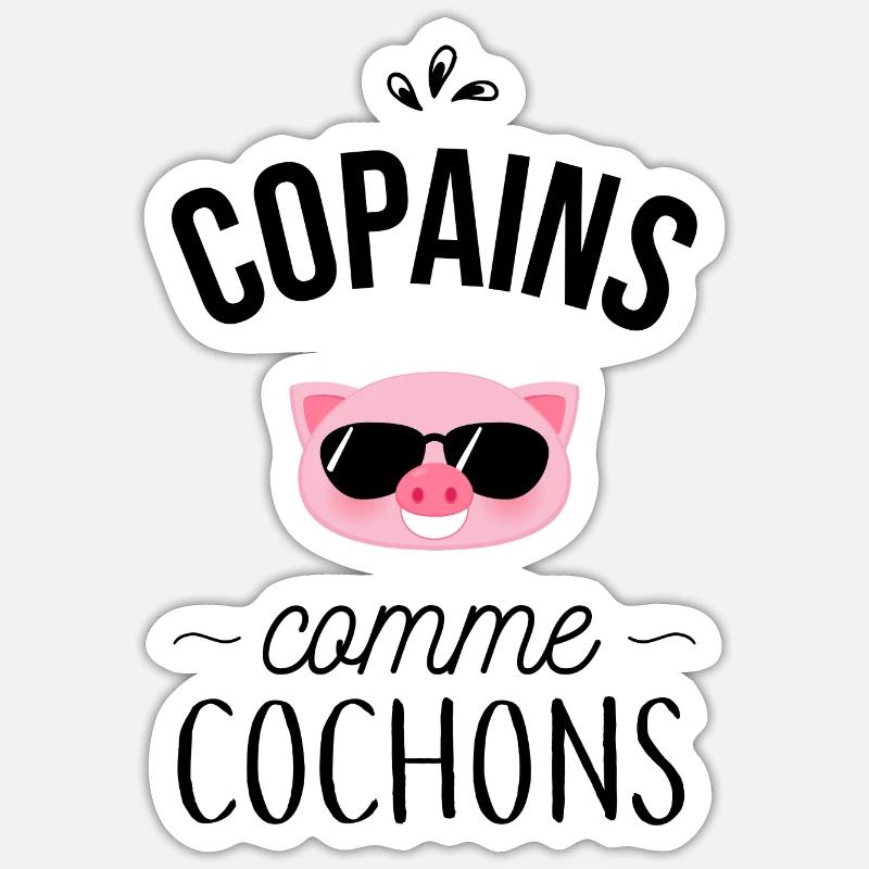 Copains comme cochons Sticker taille S (10 x 10 cm)