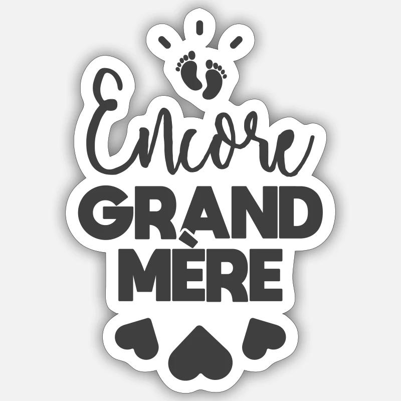 Encore grand mère - Sticker taille S (10 x 10 cm) - blanc mat