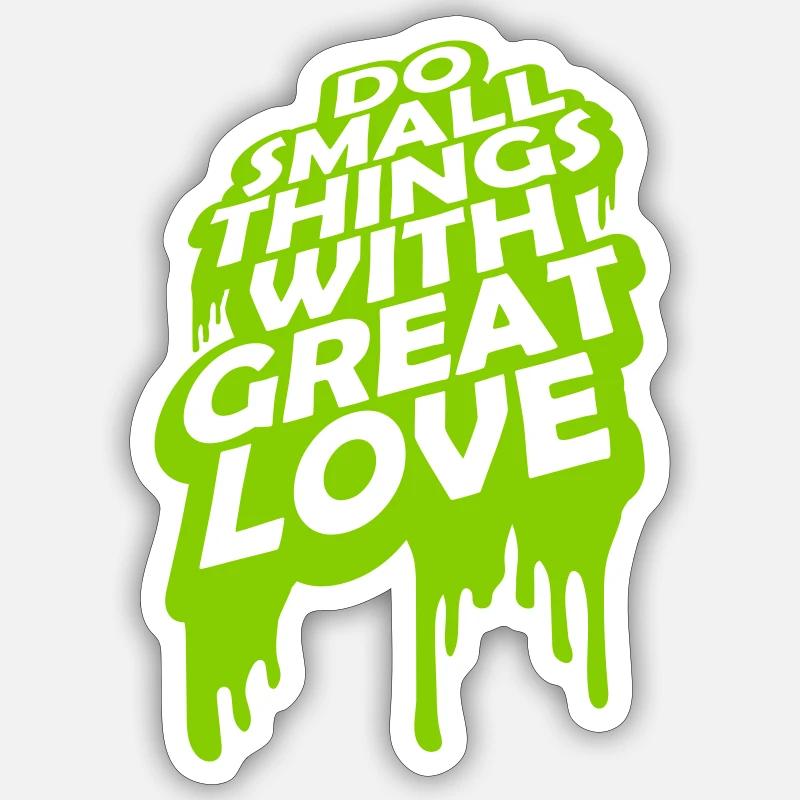 Quote do small things - Sticker size S (10 x 10 cm) - white matte