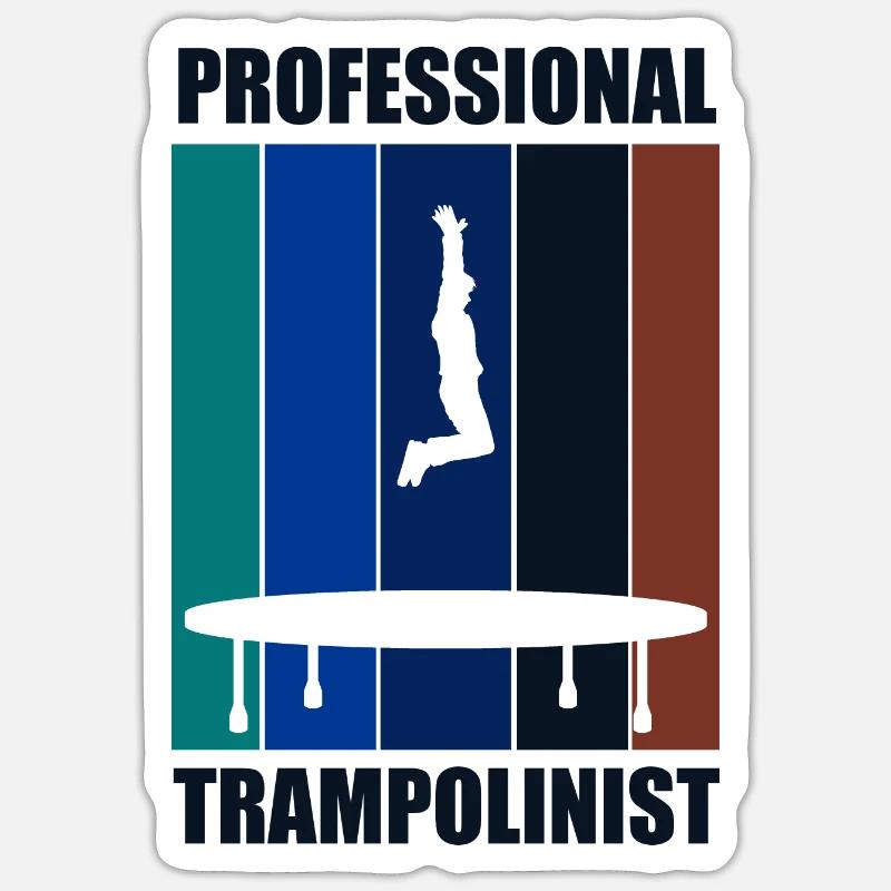 Professonal Trampolinist Ironic Saying Trampoline - Sticker size S (10 x 10 cm) - white matte