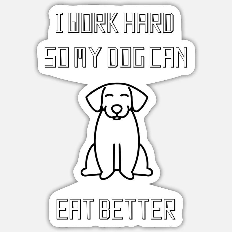 WORK HARD DOG Sticker size S (10 x 10 cm)