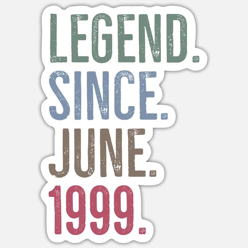 Legend Since June 1999 - Sticker size S (10 x 10 cm) - white matte