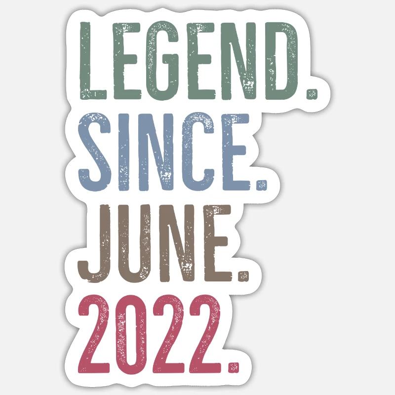 Legende seit Juni 2022 - Sticker Größe S (10 x 10 cm) - Mattweiß