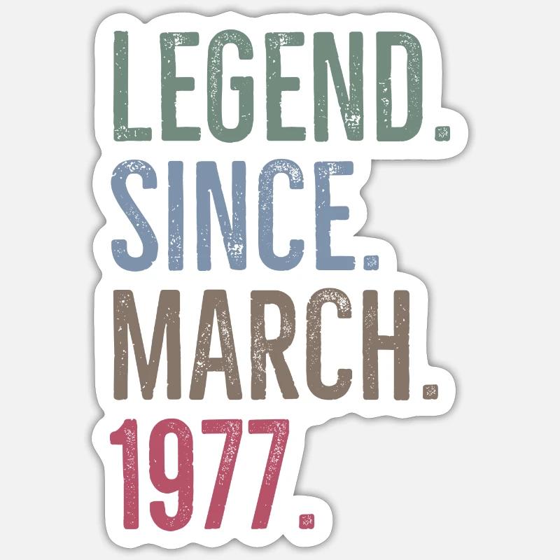 Legend Since March 1977 - Sticker size S (10 x 10 cm) - white matte