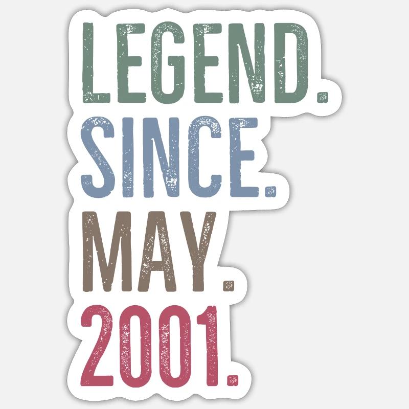 Legend Since May 2001 - Sticker size S (10 x 10 cm) - white matte